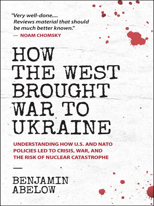 Title details for How the West Brought War to Ukraine by Benjamin Abelow - Available